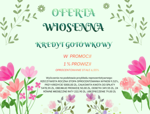 Kredyt WIOSENNY –